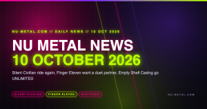 Nu Metal News 10 October 2026 daily column cover card