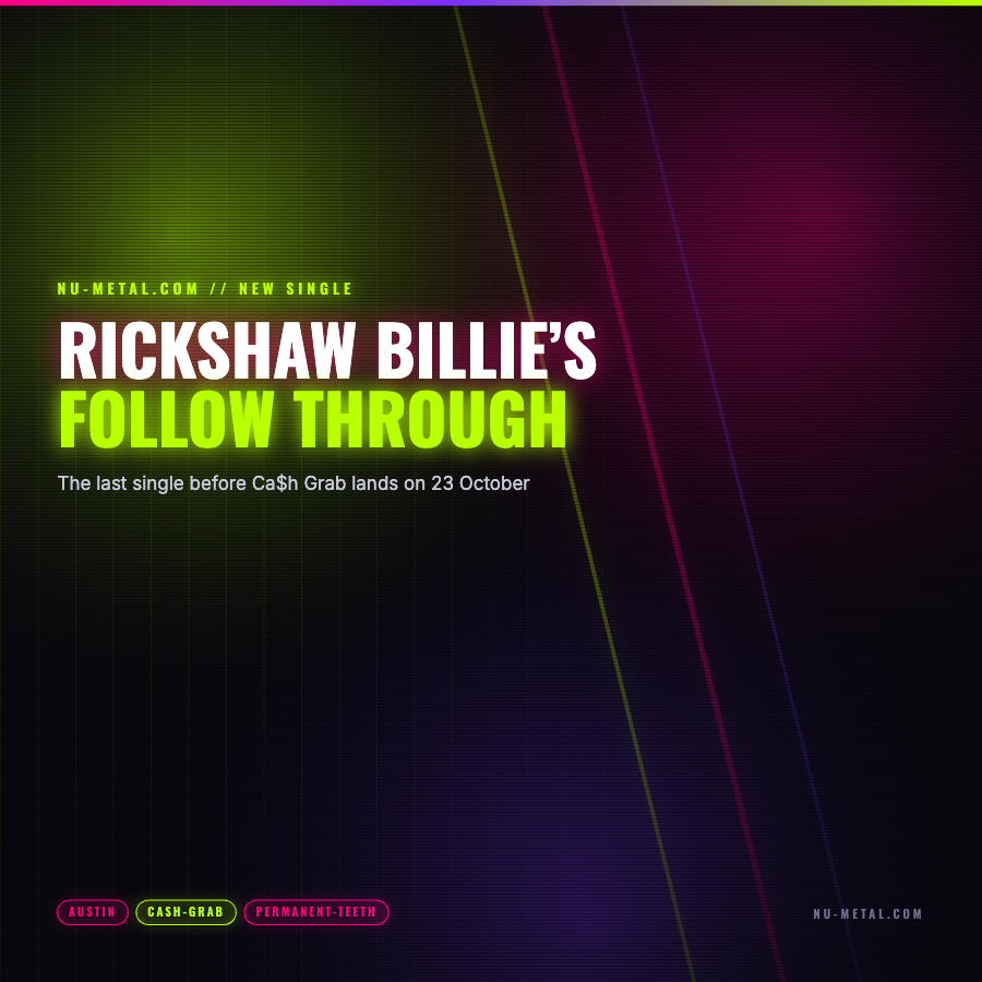 Rickshaw Billie’s Burger Patrol Follow Through single graphic, featured in Nu Metal News 7 October 2026
